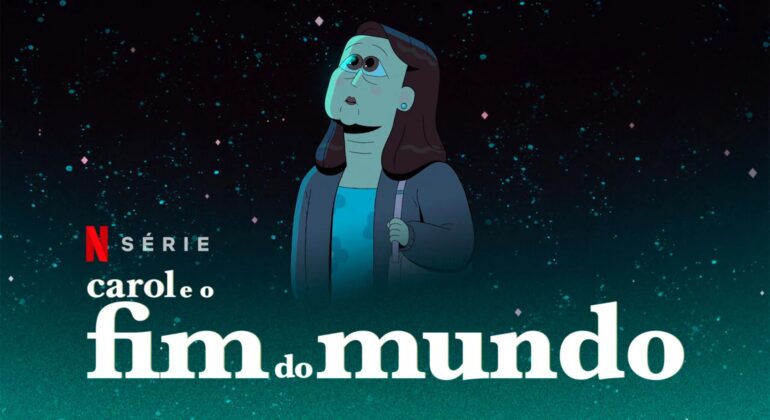 carol e o fim do mundo